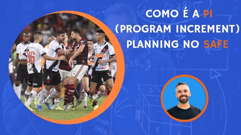 Capa do vídeo: Como é o PI Planning no SAFe